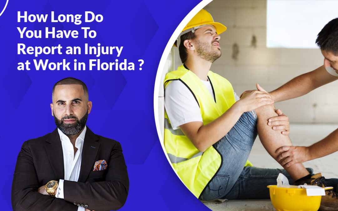 How Long Do You Have to Report an Injury at Work in Florida?