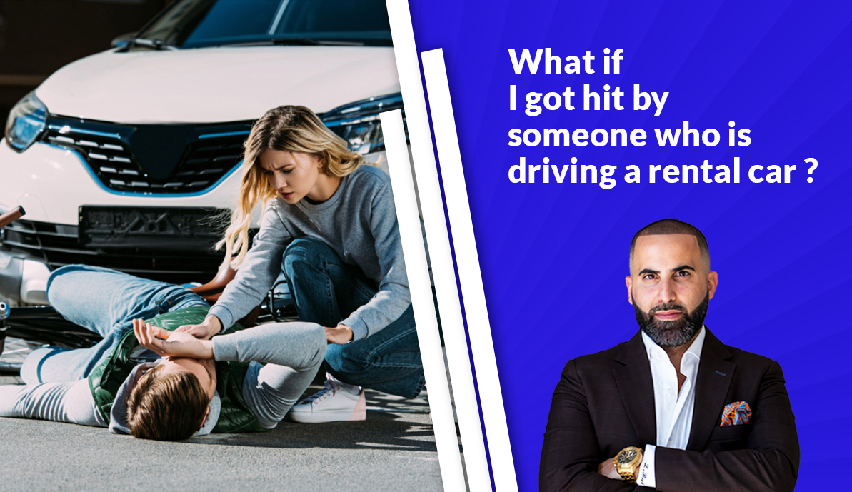 What If Someone Who Is Driving A Rental Car Hits Me?