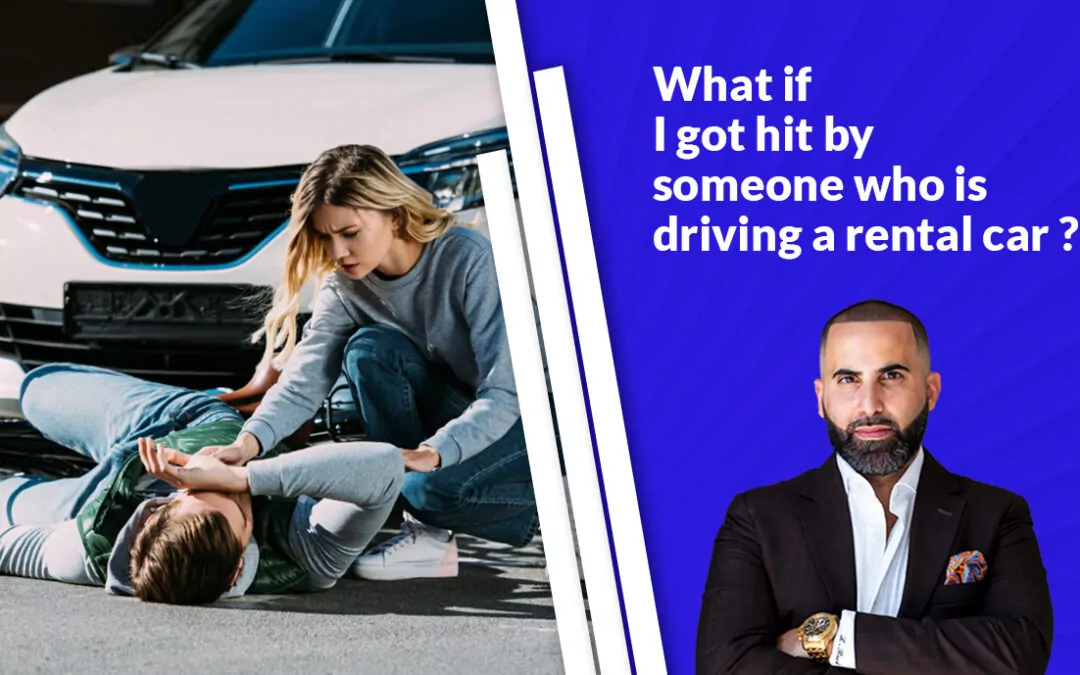 What If Someone Who Is Driving A Rental Car Hits Me?