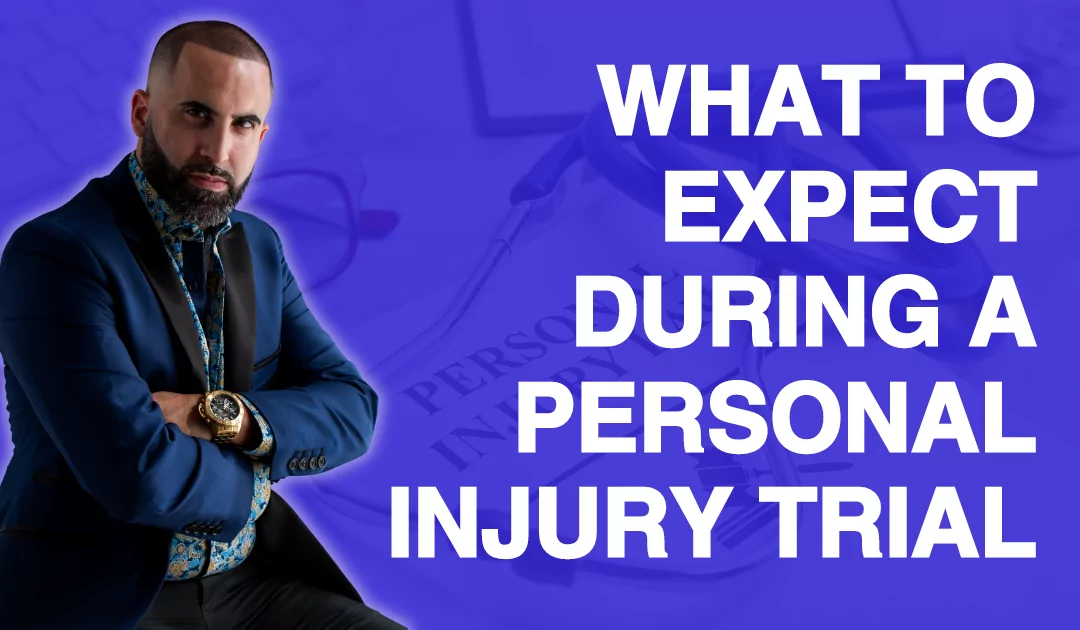 What to Expect During a Personal Injury Trial