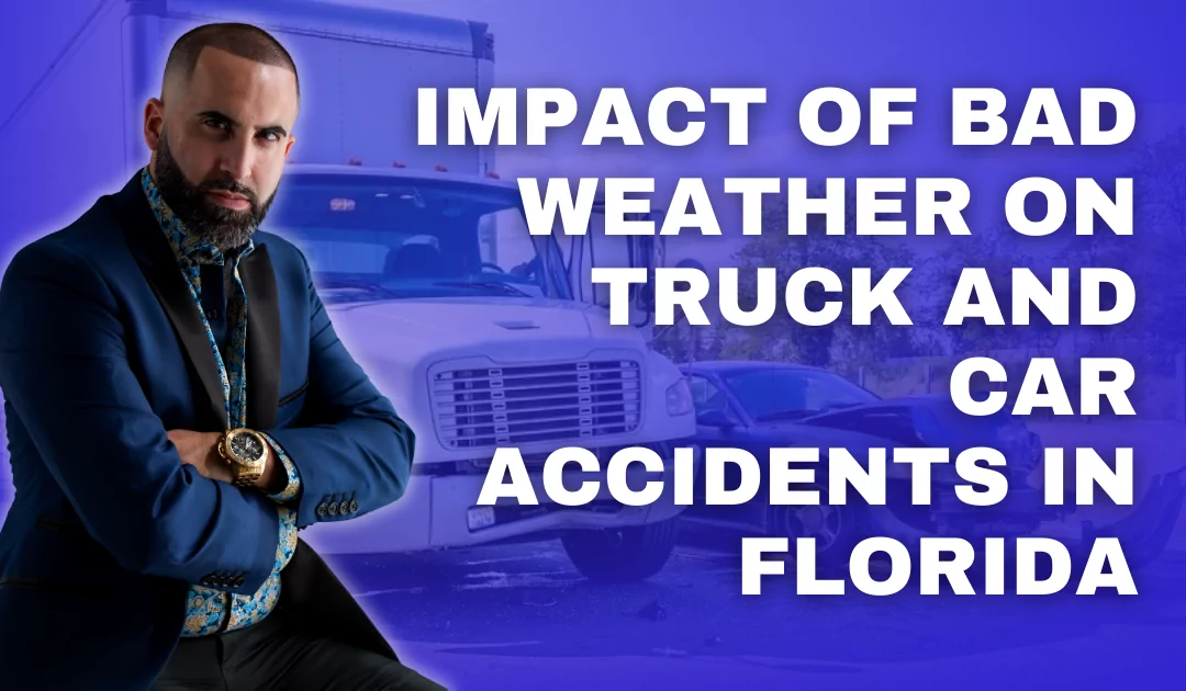 Impact of Bad Weather on Truck and Car Accidents in Florida